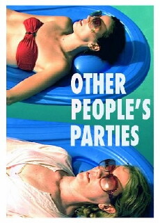 Other People's Parties (2009) - Stream Online