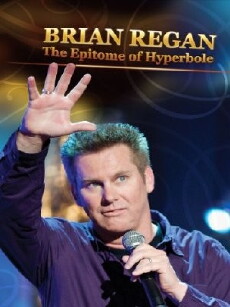 Brian Regan: The Epitome of Hyperbole (2008) - Stream Online