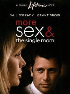 More Sex & the Single Mom (2005) - Stream Online
