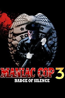 Maniac Cop 3: Badge of Silence (1993) - Stream Online