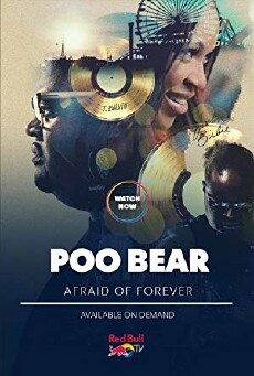 Poo Bear: Afraid of Forever (2017) - Stream Online