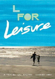 L for Leisure (2014) - Stream Online
