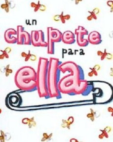 Un chupete para ella (2000) - Stream Online