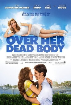Over Her Dead Body (2008) - Stream Online