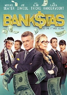 Bank$tas (2013) - Stream Online