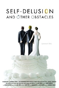 Self-Delusion and Other Obstacles (2013) - Stream Online
