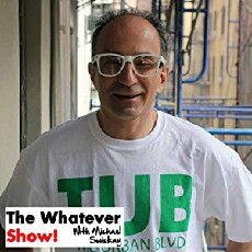 The Whatever Show with Michael Swiskay (2012) - Stream Online