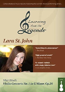 Learning from the Legends: Bruch Violin Concerto No. 1 in G Minor, Op. 26 featuring Lara St. John (2014) - Stream Online