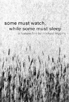 Some Must Watch, While Some Sleep (2012) - Stream Online