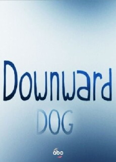 Downward Dog (2017) - Stream Online