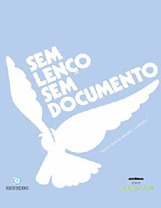 Sem Lenço, Sem Documento (1977) - Stream Online