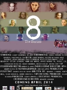 8: The Series (2014) - Stream Online