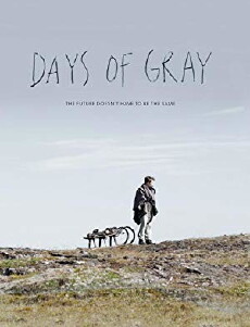 Days of Gray (2013) - Stream Online