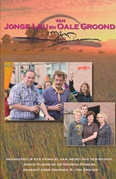 Van jonge leu en oale groond (2005) - Stream Online