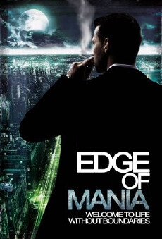 Edge of Mania (2016) - Stream Online