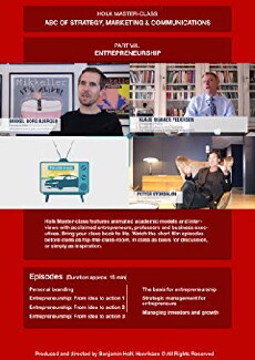 Holk Master-class, ABC of Strategy, Marketing & Communications. Part VIII: Entrepreneurship (2018) - Stream Online