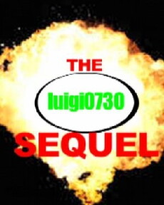 The Luigi0730 Sequel (2015) - Stream Online