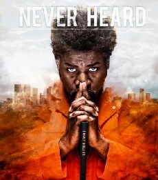 Never Heard (2018) - Stream Online