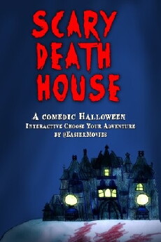Scary Death House: Choose Your Adventure (2015) - Stream Online