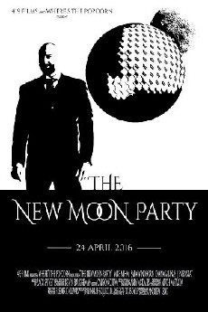 The New Moon Party (2016) - Stream Online