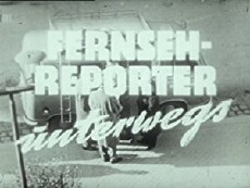 Fernsehreporter unterwegs (1958) - Stream Online