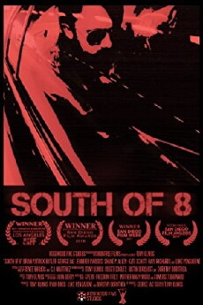 South of 8 (2016) - Stream Online