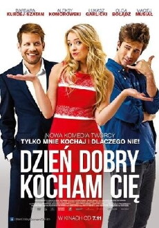 Dzien dobry, kocham cie! (2014) - Stream Online