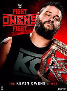 WWE: Fight Owens Fight - The Kevin Owens Story (2017) - Stream Online