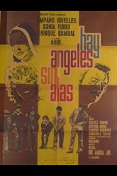 Hay ángeles sin alas (1972) - Stream Online