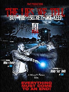 The Lies We Tell But the Secrets We Keep Part 3 (2014) - Stream Online
