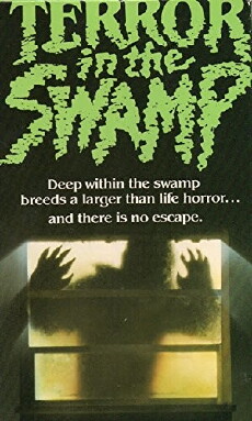 Terror in the Swamp (1985) - Stream Online