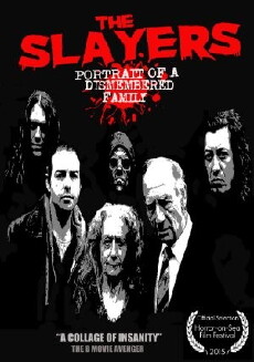 The Slayers: Portrait of a Dismembered Family (2014) - Stream Online