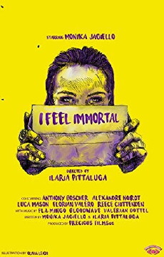 I Feel Immortal (2017) - Stream Online