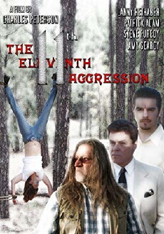 The Eleventh Aggression (2009) - Stream Online