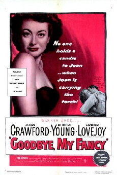 Goodbye, My Fancy (1951) - Stream Online