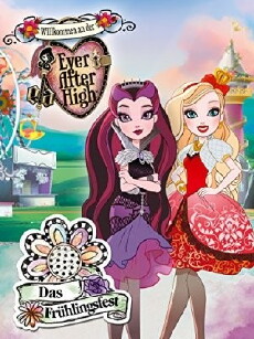 Ever After High: Spring Unsprung (2015) - Stream Online