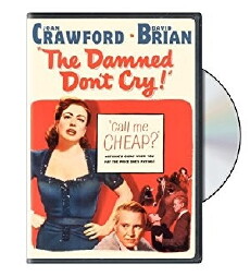 The Damned Don't Cry (1950) - Stream Online