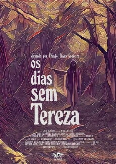 Os dias sem Tereza (2018) - Stream Online