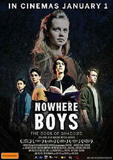 Nowhere Boys: The Book of Shadows (2016) - Stream Online