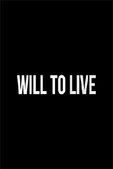 Will to Live (2014) - Stream Online