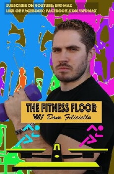 The Fitness Floor w/ Dom Filiciello (2017) - Stream Online
