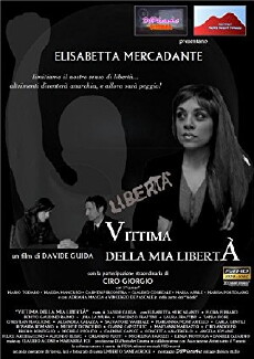 Vittima della mia libertà (2018) - Stream Online