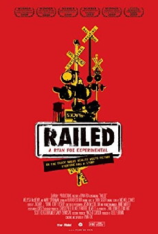 Railed (2009) - Stream Online