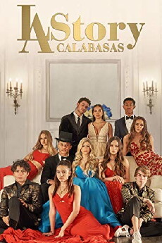LA Story: Calabasas (2018) - Stream Online