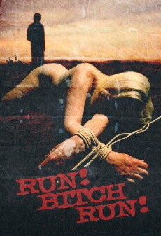 Run! Bitch Run! (2009) - Stream Online