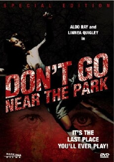 Don't Go Near the Park (1979) - Stream Online