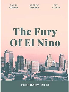 The Fury of El Nino (2018) - Stream Online