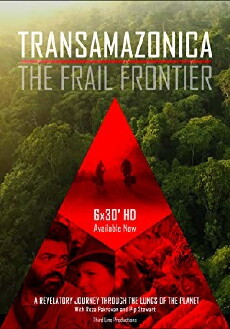 Transamazonica (2017) - Stream Online