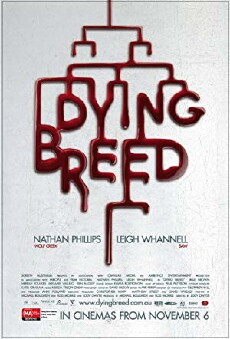 Dying Breed (2008) - Stream Online
