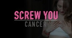 Screw You Cancer (2013) - Stream Online